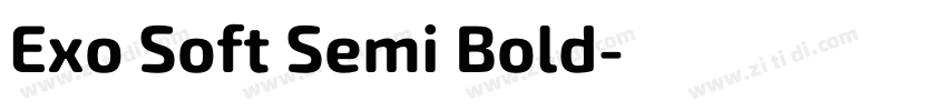 Exo Soft Semi Bold字体转换 Exo Soft Semi Bold字体转换